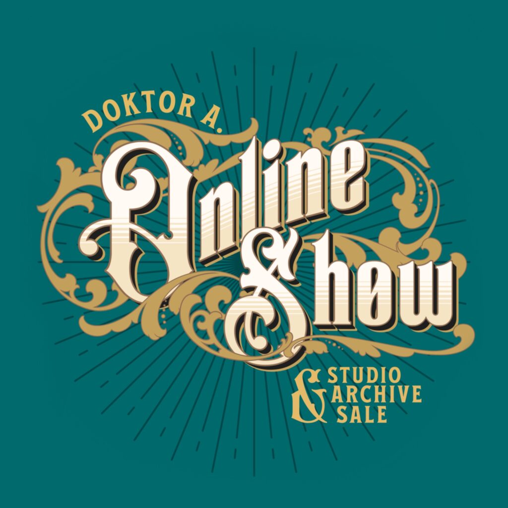Doktor A Online Show and Studio Archive Sale.